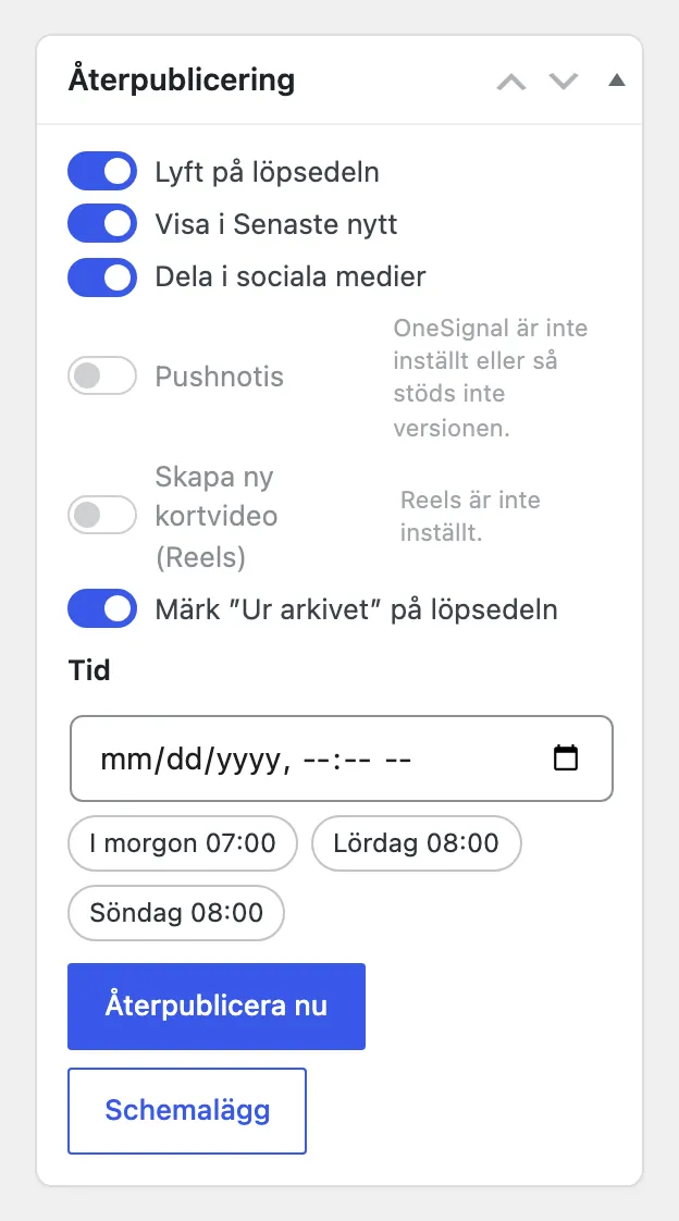 Rutan Återpublicering med reglage för löpsedel, Senaste nytt, sociala medier, push, ny kortvideo och arkivmärkning, och ett tidsval.
